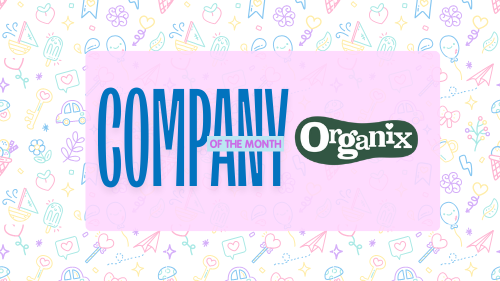 Company of the Month: Organix